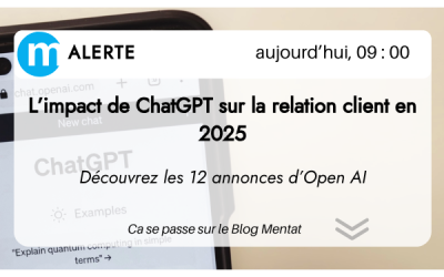 Les 12 annonces de ChatGPT sur la relation client en 2025